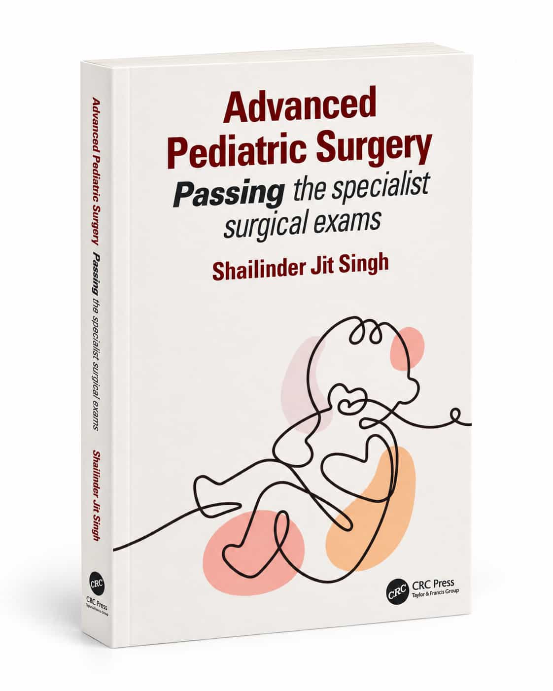 Advanced Paediatric Surgery book by Shailinder Jit Singh